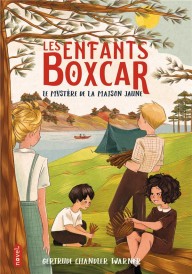 Les enfants Boxcar : Le mystère de la maison jaune