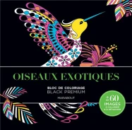 Oiseaux exotiques ; bloc de coloriage ; black premium