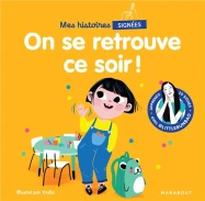 Mes histoires signées : on se retrouve ce soir !