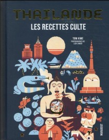 Les recettes culte : Thaïlande