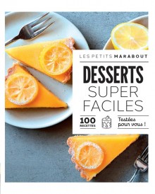 Les petits Marabout : desserts super faciles