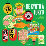 De Kyoto à Tokyo. Carnet de voyage et de coloriage