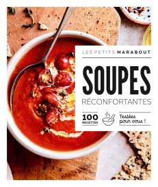 Les petits Marabout : Soupes réconfortantes