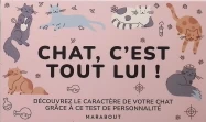 Chat, c'est tout lui ! Découvrez le caractère de votre chat grace à ce test de personnalité