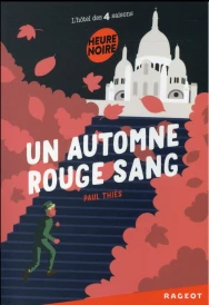 L'hôtel des quatre saisons ; un automne rouge sang ;