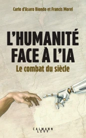 L'Humanité face à l'IA : Le combat du siècle
