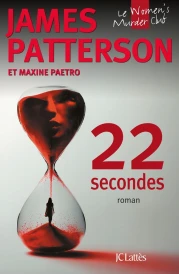 Women's murder club Tome 22 : 22 secondes