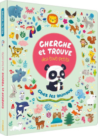 Cherche et trouve des tout-petits : chez les animaux (couverture mousse)