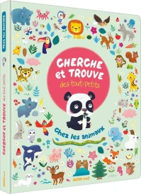 Cherche et trouve des tout-petits : chez les animaux (couverture mousse)