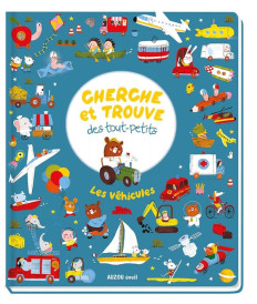 Cherche et trouve des tout-petits : les véhicules