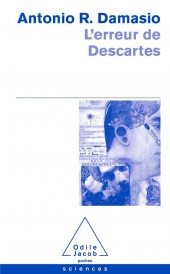 L'erreur de Descartes ; la raison des émotions (TIRAGE SPECIAL OJ POCHE 2021)