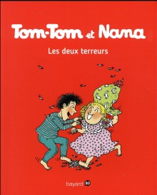 Tom-Tom et Nana t.8 : les deux terreurs