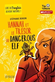 Hannah et le trésor du dangerous Elf (édition bilingue français/anglais)