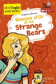Boucles d'Or et les strange bears (édition bilingue français/anglais)