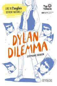 Dylan Dilemma (édition bilingue français/anglais)