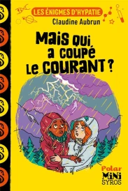 Les énigmes d'Hypatie : mais qui a coupé le courant ?