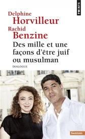 Des mille et une facons d'être juif ou musulman ; dialogue