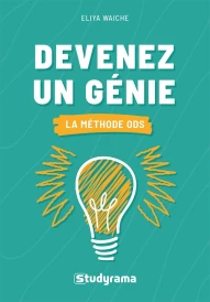 Devenez un génie : La méthode de l'Osmose Du Subconscient (ODS)