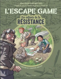 Les enfants de la Résistance Hors-Série Tome 1 : l'escape game : l'évasion de l'aviateur anglais (d'après la série de Vincent Dugomier et Benoit Ers)