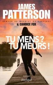 Tu mens ? tu meurs !