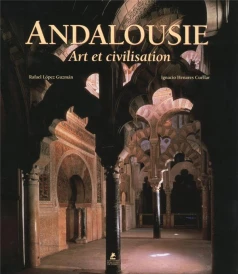 Andalousie ; art et civilisation