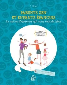 Parents zen et enfants épanouis