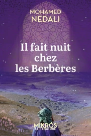 Il fait nuit chez les Berbères