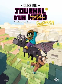 Journal d'un Noob Tome 7 : apprivoiser la bête