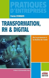 Transformation, RH et digital ; de la promesse à la feuille de route