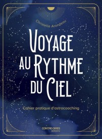 Voyage au rythme du ciel : Cahier pratique d'astrocoaching