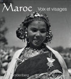 Maroc ; voix et visages (AVEC 160 PHOTOGRAPHIES)