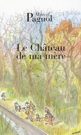 Le château de ma mère