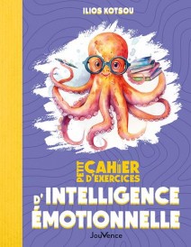 Petit cahier d'exercices : d'intellugence émotionnelle
