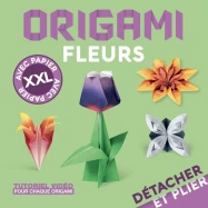 Détacher et plier : Origami fleurs (Avec papier XXL)