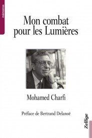 Mon combat pour les lumières (PREFACE DE BERTRAND DELANOE)