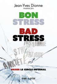 Bon stress, bad stress ; briser le cercle infernal