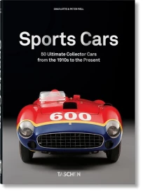 50 ultimate sports cars : 1910s to present (40e édition) (édition en anglais)