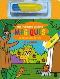 Je colorie avec de l'eau : Mes premiers dessins magiques : Les animaux