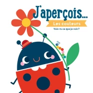 J'aperçois... : les couleurs : vois-tu ce que je vois ?