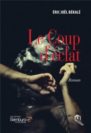Le coup d'éclat