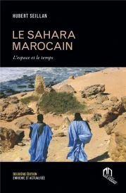 LE SAHARA MAROCAIN. L’ESPACE ET LE TEMPS