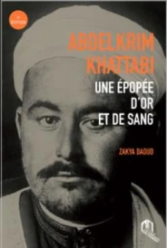 Abdelkrim Khattabi une épopée d'or et de sang