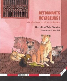 Détonnants voyageurs !