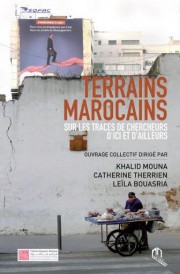 Terrains marocains sur les traces de chercheurs d'ici et d'ailleurs