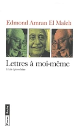 Lettres a moi-meme - recit epistolaire