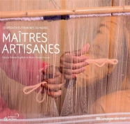 Maîtres artisanes ; coopératives féminines du Maroc