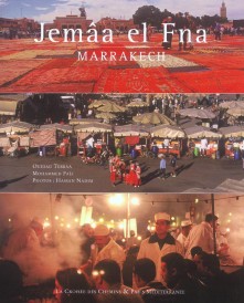 Jemaa El Fna ; Marrakech