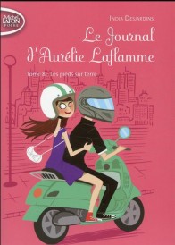 Le journal d'Aurélie Laflamme t.8 : les pieds sur terre