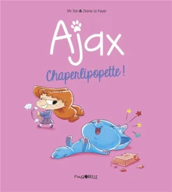 Ajax t.3 ; Chaperlipopette !