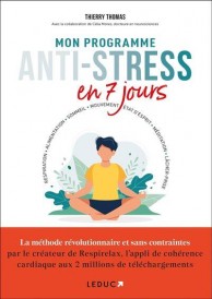 Mon programme anti-stress en 7 jours : Respiration, alimentation, sommeil, mouvement, état d'esprit
